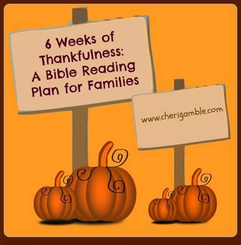 6 Weeks Of Thankfulness A Bible Reading Plan For Families Bible