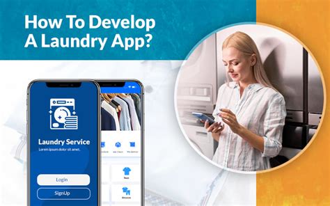 How To Develop A Laundry App Software Development Company Uk