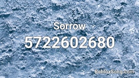 Sorrow Roblox Id Roblox Music Codes