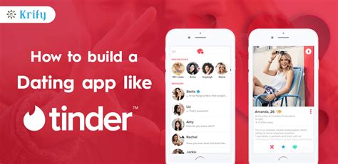 How To Develop A Dating App Like Tinder Krify Web And Mobile App