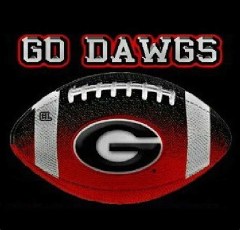 Go Dawgs Georgia Bulldogs Football How Bout Them Dawgs