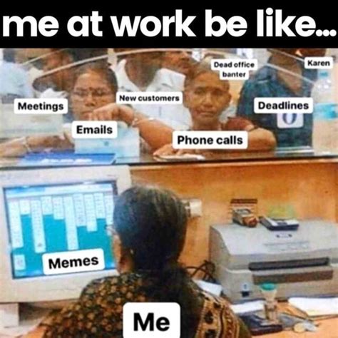 250 Best Funny Work Memes To Share With Coworkers Digital Mom Blog