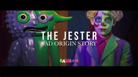 The Jester Sad Origin Story Garten Of Banban Youtube