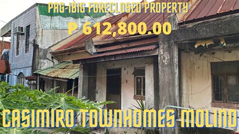 Casimiro Townhomes Molino Pag Ibig Foreclosed Property Murang