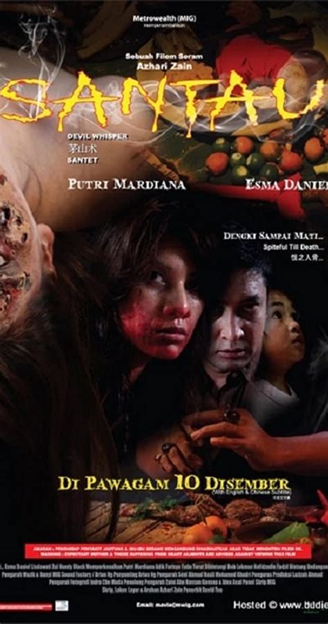 Mengisahkan tiga beradik, tuah, anggerik dan dahlia yang dipanggil menziarahi orang sakit yang tidak dikenali di sebuah kampung. Santau (2009) - IMDb