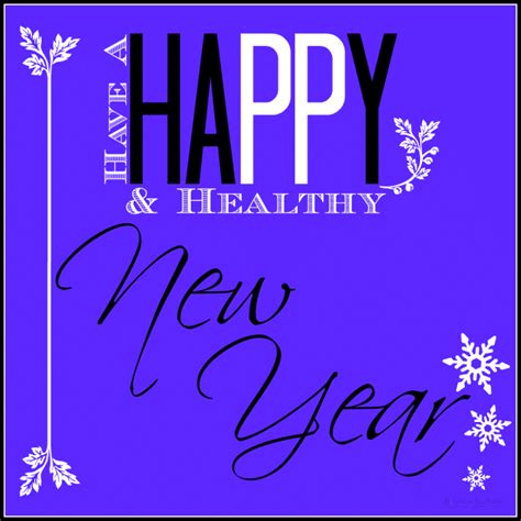 Have A Happy And Healthy New Year
