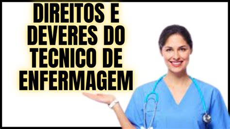 Direitos E Deveres Do Tecnico De Enfermagem Coren