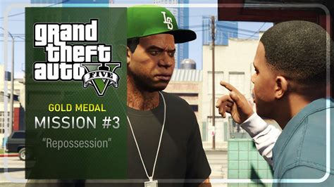 GTA 5 Mission 3 Repossession Gold Medal Walkthrough HD