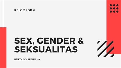 Kelompok 6 Sex Gender And Seksualitas Youtube