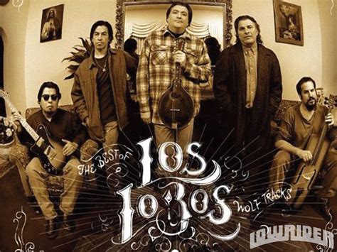 Los Lobos Greatest Hits Lowrider Magazine