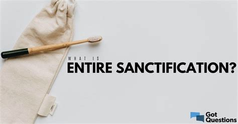 What Is Entire Sanctification
