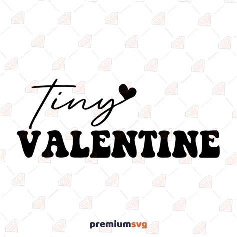 Tiny Valentine Svg Baby Shirt Svg Cut File Premiumsvg