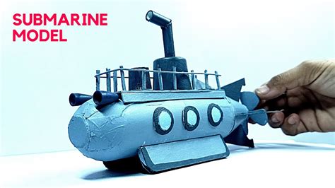 How To Make Submarine Model Diy Submarine Underwater Submarine
