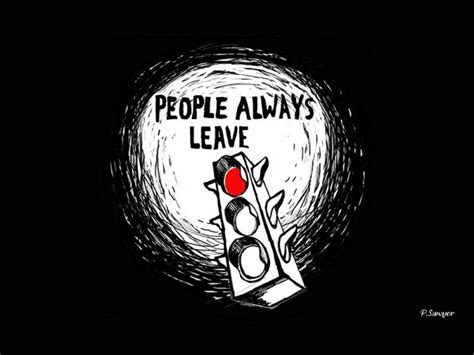 People Always Leave I Just Hope You Stay