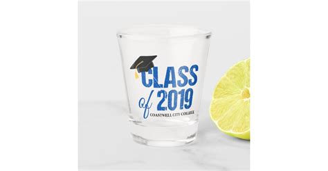 Class Of 2019 Custom College Graduation Shot Glass Zazzle