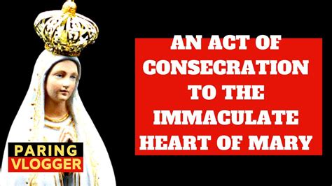 An Act Of Consecration To The Immaculate Heart Of Mary Philippine