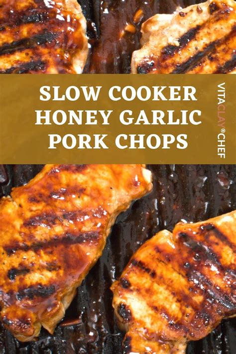 Honey Garlic Pork Chops Vitaclay S Best Slow Cooker Pork Chops Recipe Slow Cooker Pork Chops