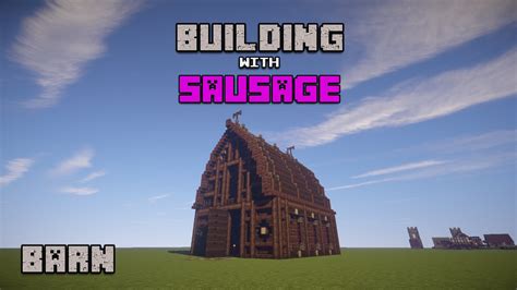 Minecraft Building With Sausage Barn Youtube