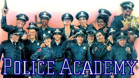 Police Academy Film Steve Guttenberg G W Bailey Kim Cattrall Youtube