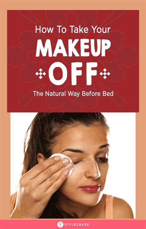 how to take your makeup off the natural way before bed natural makeup remover makeup yourself