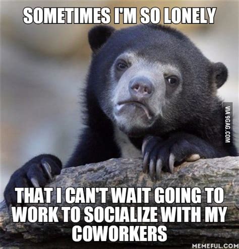 Lonelyim So Lonely 9gag