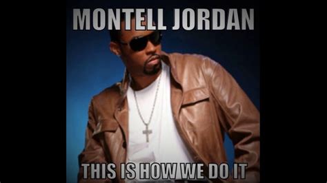 Montell Jordan This Is How We Do It 1995 Youtube