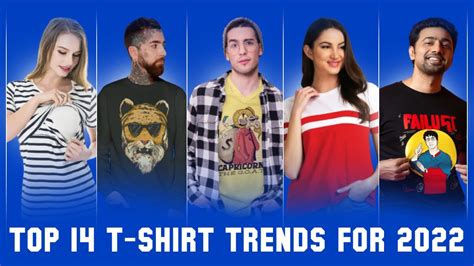 Top 14 T Shirt Design Trends For 2022 Best T Shirts 2022 Youtube