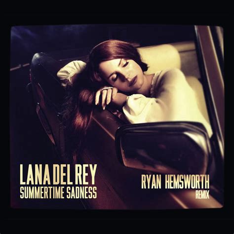 Flac Lana Del Rey Summertime Sadness Ryan Hemsworth Remix Dark