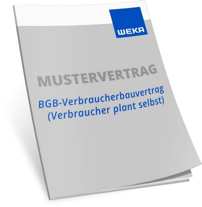 Fertigstellung anzeigen bgb und vob musterbriefe smart & easy. BGB-Verbraucherbauvertrag (Verbraucher plant selbst)