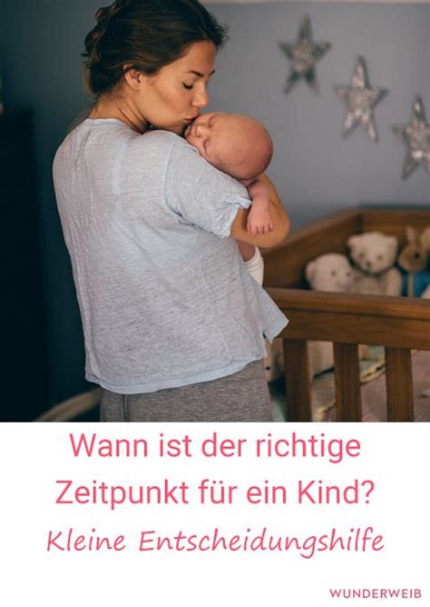 Manche sind schon früh dazu bereit, mutter zu beispielsweise ist es im studium für eine frau eine große herausforderung, ein kind zu bekommen und groß zu ziehen. Wann ist der richtige Zeitpunkt für ein Kind? Checkliste ...