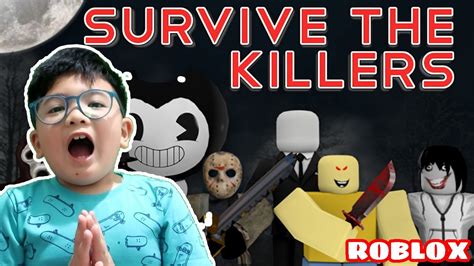 Roblox Survive The Killers Gameplay Youtube
