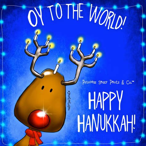 Happy Hanukkah! | Happy hanukkah, Sassy pants, Hanukkah quote