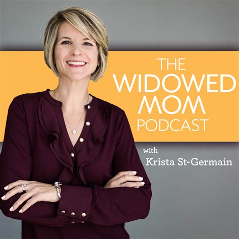 The Widowed Mom Podcast Listen Via Stitcher For Podcasts