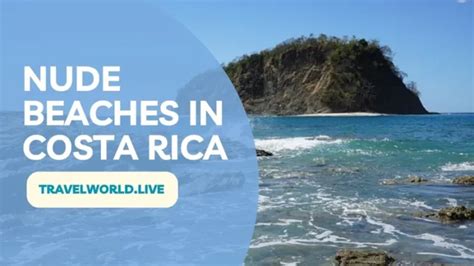Nude Beaches In Costa Rica Travelworld