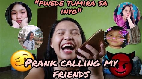 prank calling my friends may nagalit youtube