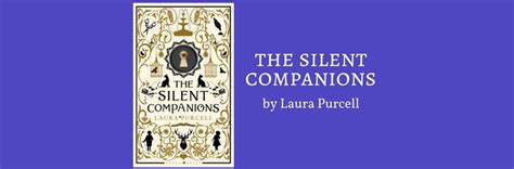 Review The Silent Companions By Laura Purcell Art And Soul