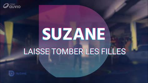 Suzane Laisse Tomber Les Filles Cover Decibels Cover Auvio