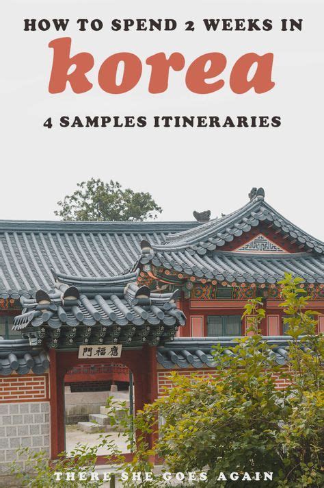 A Two Week Itinerary For Korea 4 Sample Guides There She Goes Again