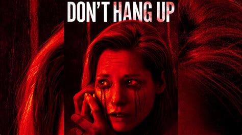 Dont Hang Up 2016 Horror Thriller Full Movie In Hd Youtube