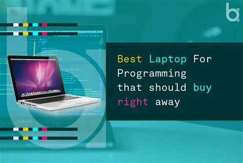 Best Laptops For Programming That You Should Buy Right Away