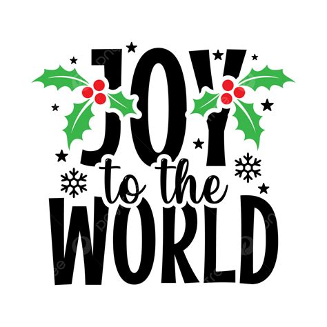 Joy To The World Merry Christmas T Shirt Design Merry Christmas Joy
