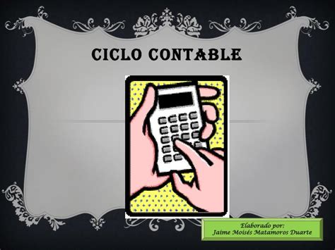 Ppt Ciclo Contable Powerpoint Presentation Free Download Id2192673