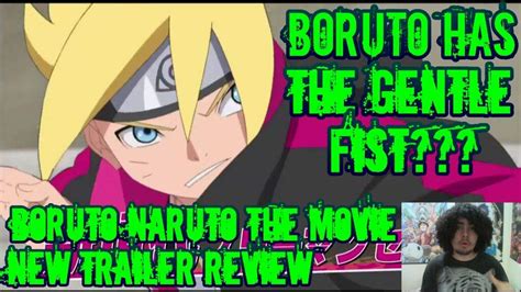 Boruto The Movie New Trailer Review Boruto Has Gentle Fist