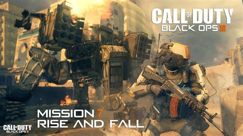Call Of Duty Black Ops 3 Gameplay Walkthrough Mission 7 Rise And Fall