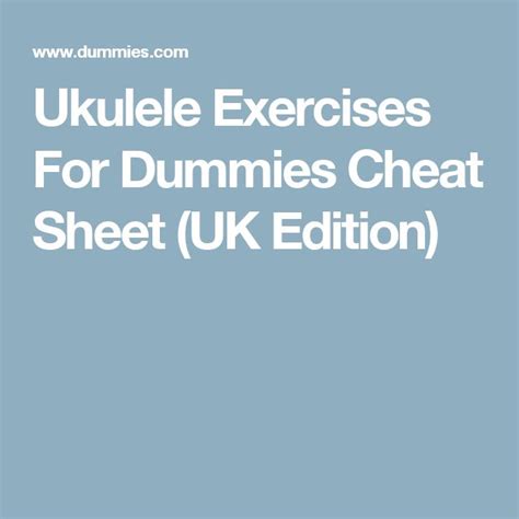 Guitar Exercise For Dummies Cheat Sheet Dummies
