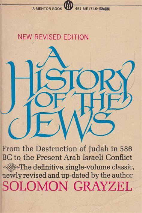 a history of the jews grayzel solomon 9780451620613 books
