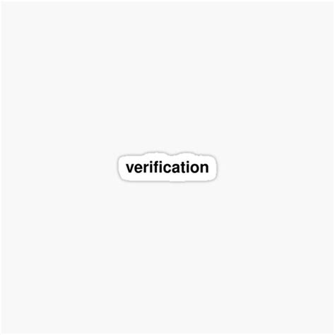 Verification Stickers Redbubble