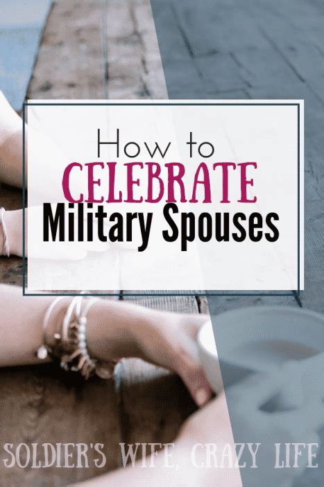How To Celebrate Military Spouses Soldiers Wife Crazy Life