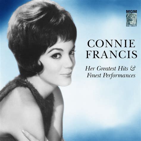 Her Greatest Hits And Finest Performances Compilation By Connie Francis Spotify