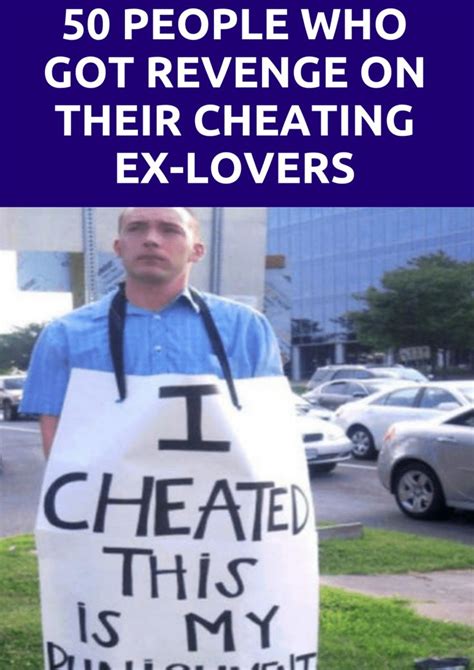 50 people who got revenge on their cheating ex lovers good jokes revenge revenge stories